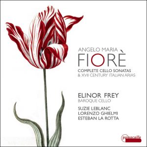 Elinor Frey, Fiorè Complete Cello Sonatas