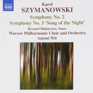 Karol Szymanowski, Symphonies No. 2 and No. 3