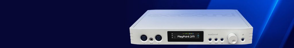 exaSound DM Network Audio Server DAC